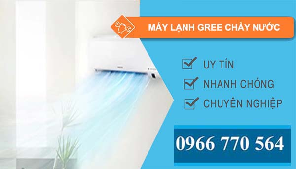 máy lạnh gree chảy nước