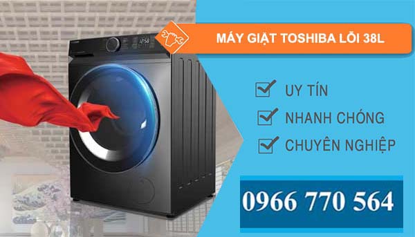 nguyên nhân máy giặt toshiba lỗi 38l