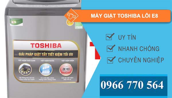 nguyên nhân máy giặt toshiba lỗi e8