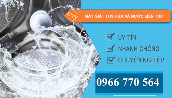 máy giặt toshiba xả nước liên tục