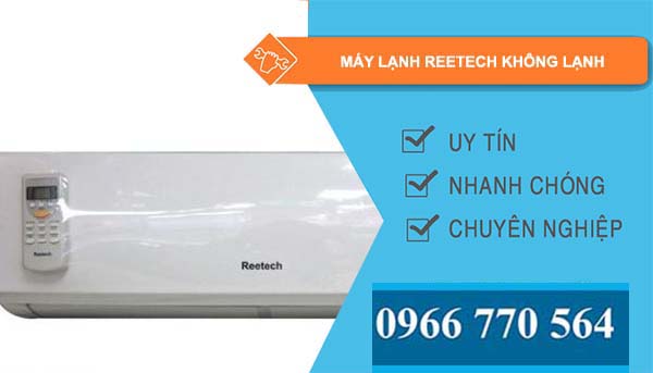 máy lạnh reetech không lạnh