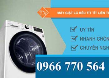 nguyên nhân máy giặt lg kêu tít tít liên tục