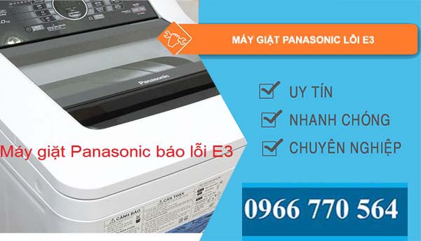 nguyên nhân máy giặt panasonic lỗi e3 