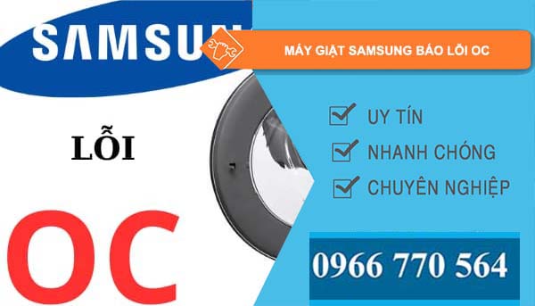 nguyên nhân máy giặt samsung báo lỗi oc