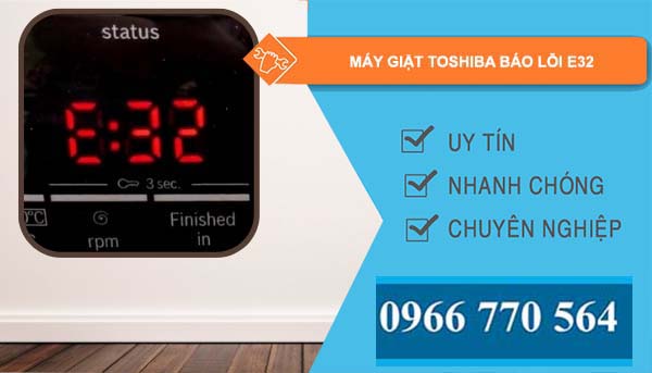 nguyên nhân máy giặt toshiba báo lỗi e32