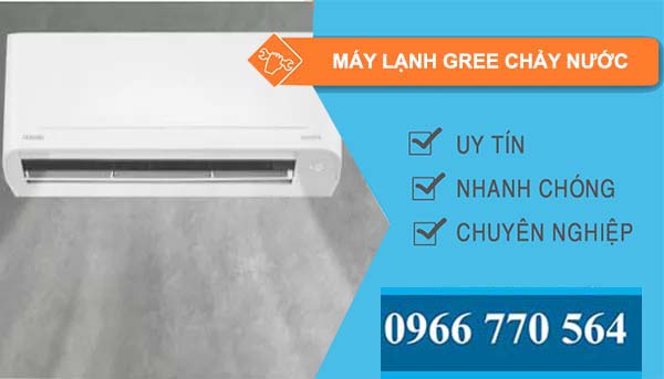 nguyên nhân máy lạnh gree chảy nước