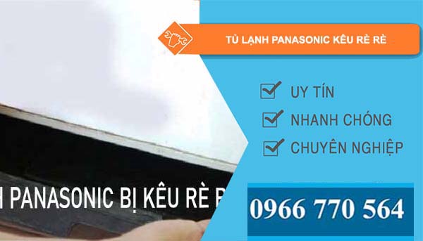 nguyên nhân tủ lạnh panasonic kêu rè rè
