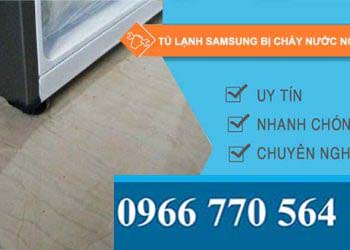 nguyên nhân tủ lạnh samsung bị chảy nước ngăn đá