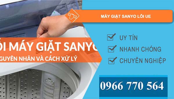 sửa máy giặt sanyo lỗi ue