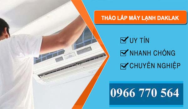 Tháo Lắp Máy Lạnh tại Dak Lak
