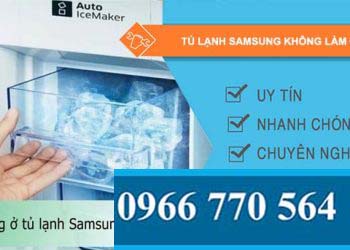 tủ lạnh samsung không làm đá